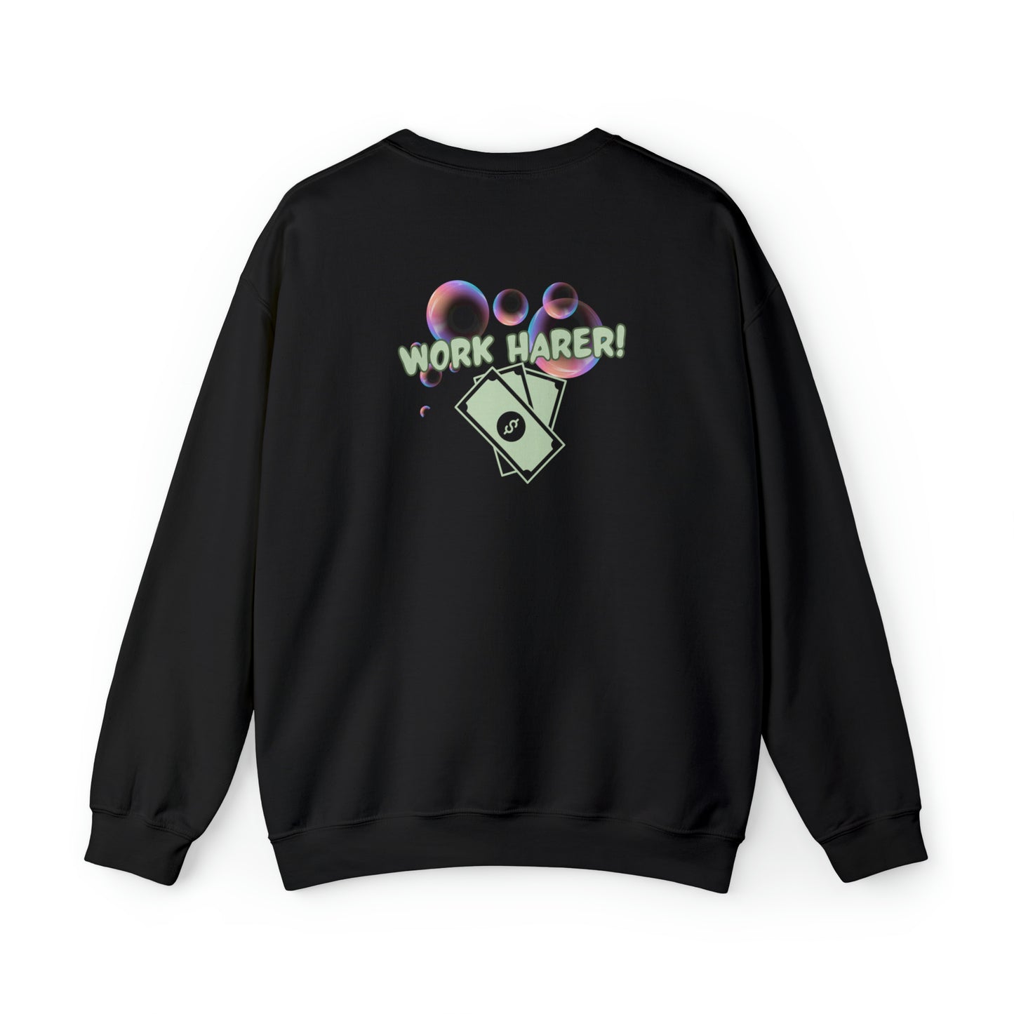 Dream Big Work Harder" Crewneck Sweatshir