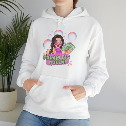 Dream Big Queen™ Hooded Sweatshirt! 👑