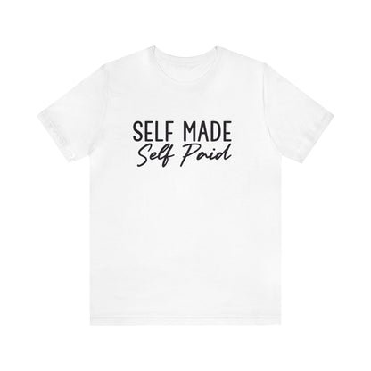 Self Made T-shirt | Short Sleeve T-shirt | The Boss Queen Shop