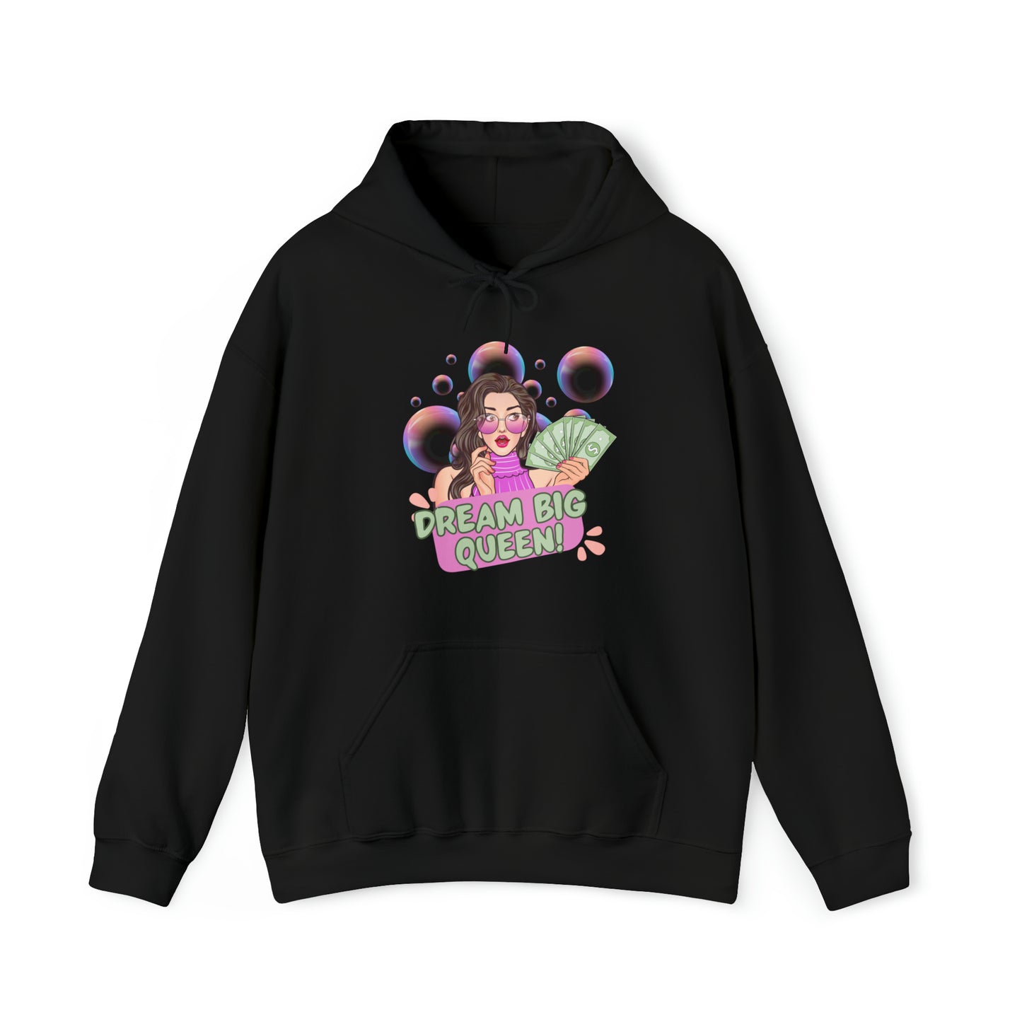 Dream Big Queen™ Hooded Sweatshirt! 👑