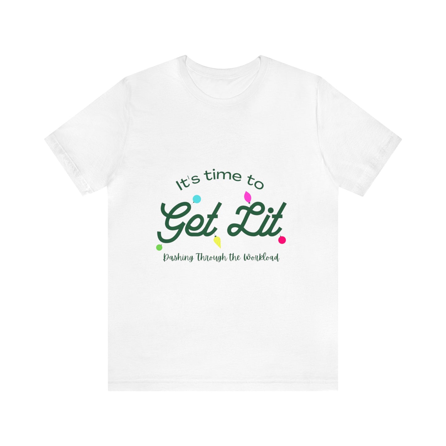 Let's Get Lit T Shirt | The Boss Queen Shop