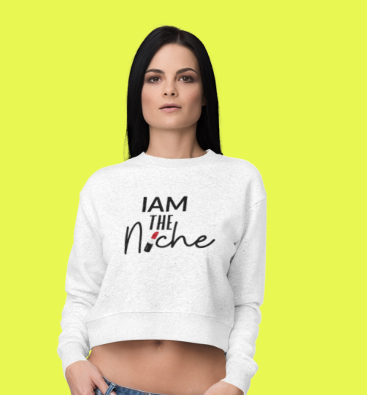 IAM THE NICHE- CROP SWEATSHIRT