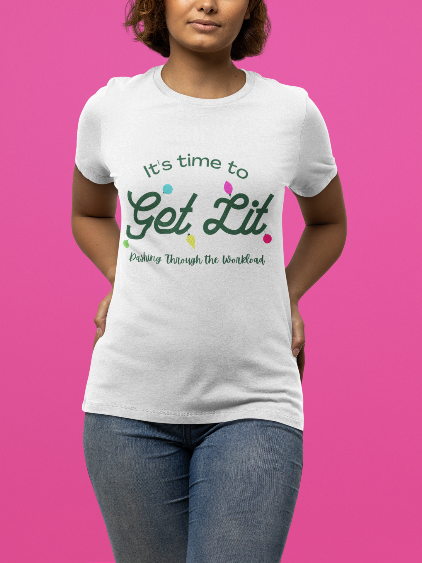 Let's Get Lit T Shirt | The Boss Queen Shop